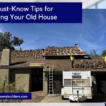 Top 10 Must-Know Tips for Renovating Your Old House